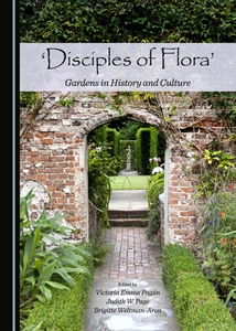 'Disciples of Flora' Gardens in History and Culture Book Cover
